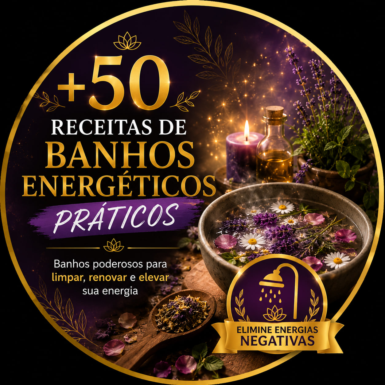 +50 Receitas de Banhos Energéticos