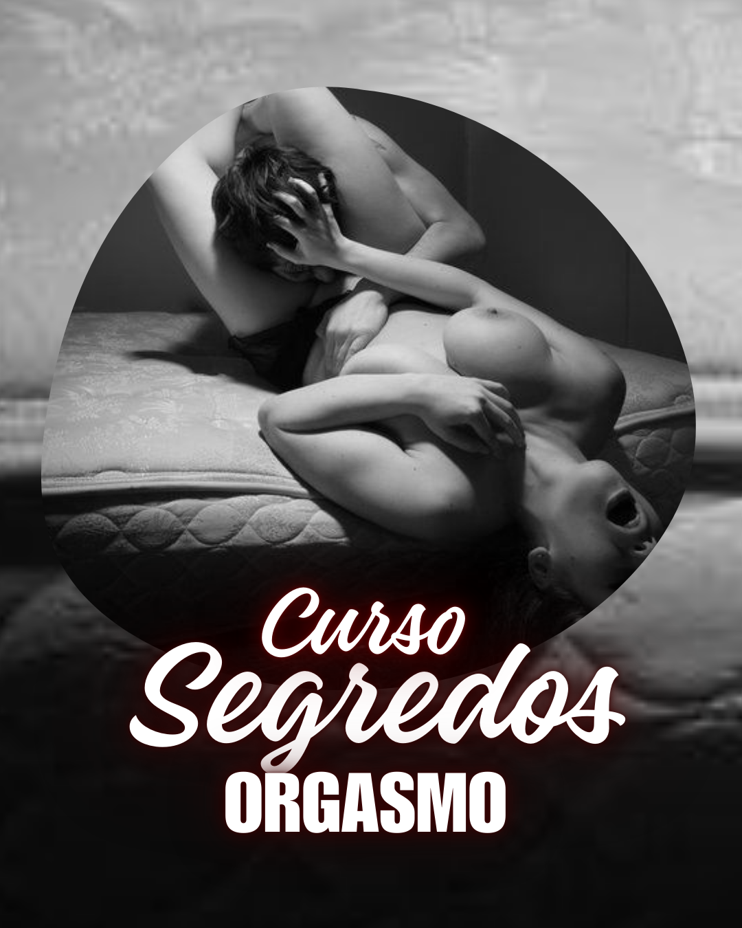 Os Segredos do Orgasmo