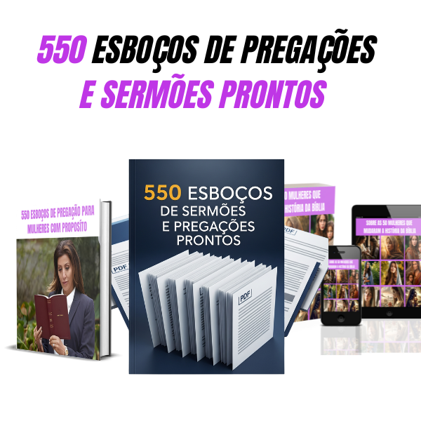 550 Esboços de Pregações para Mulheres
