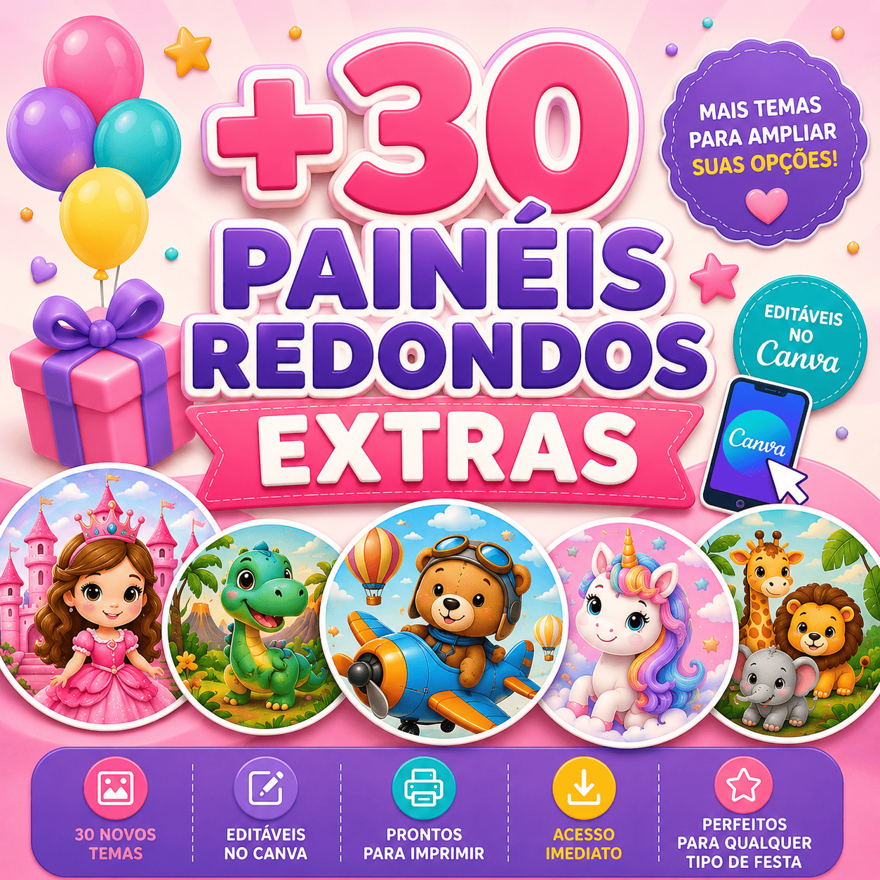 +30 PAINÉIS REDONDOS EXTRAS