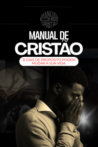Manual do Cristão - 31 dias de propósito