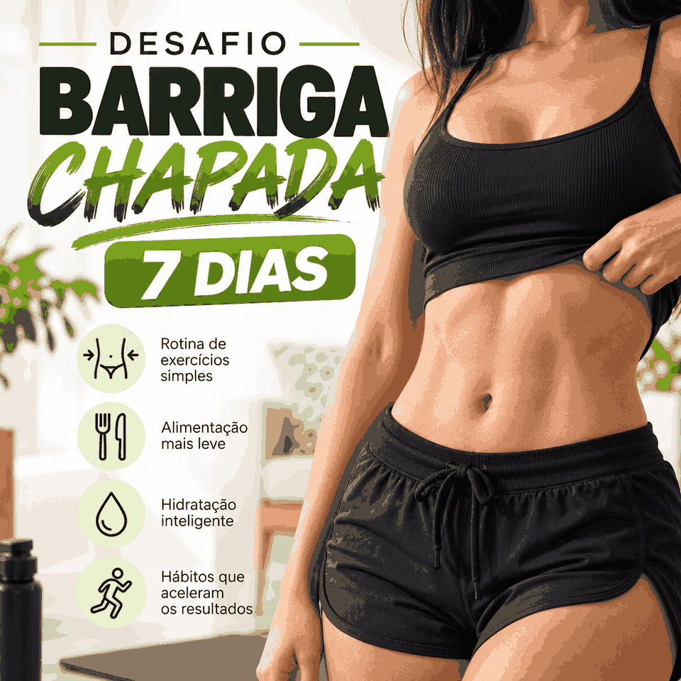 Desafio Barriga Chapada — 7 Dias