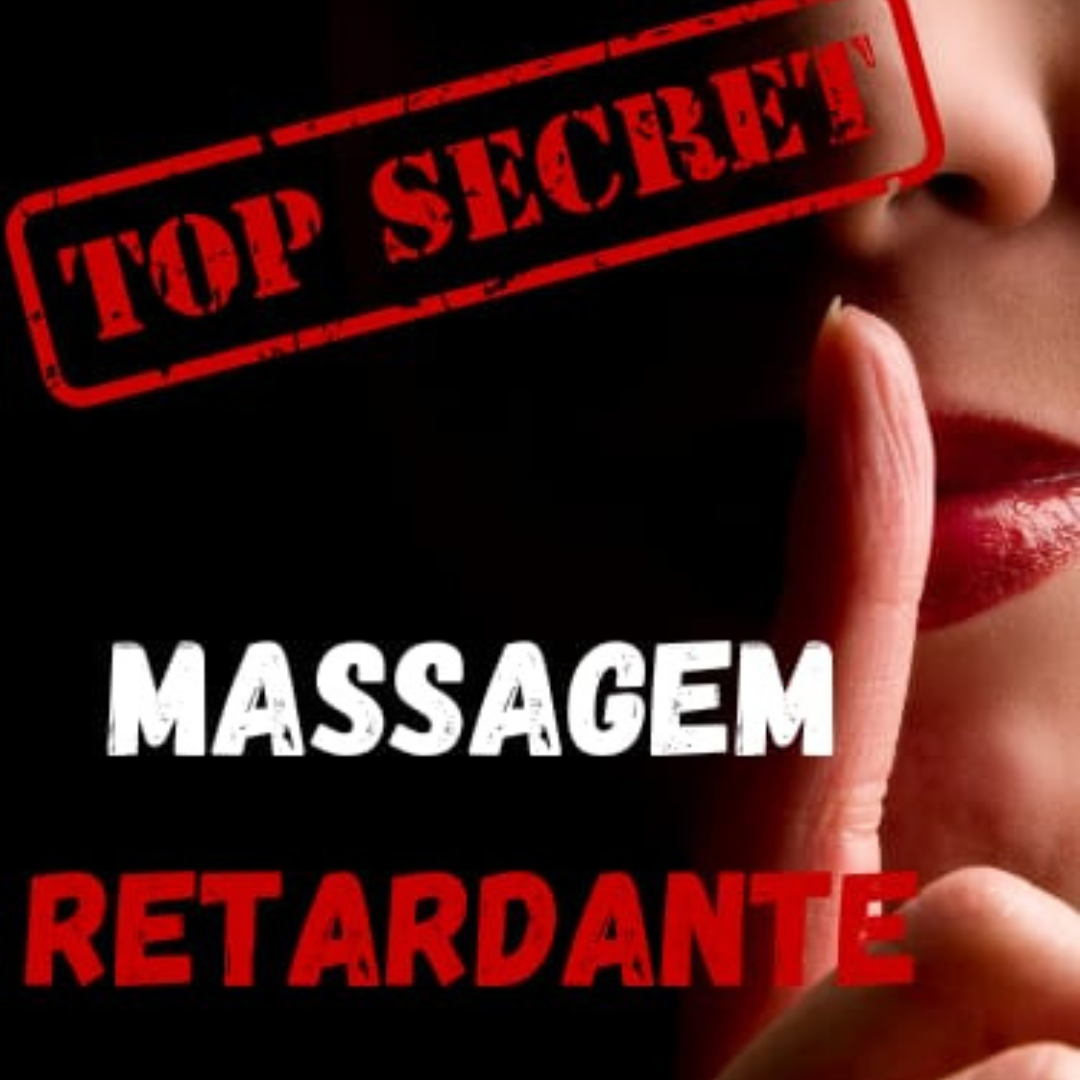 Massagem Retardante