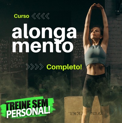 Alongamento - Treine sem personal