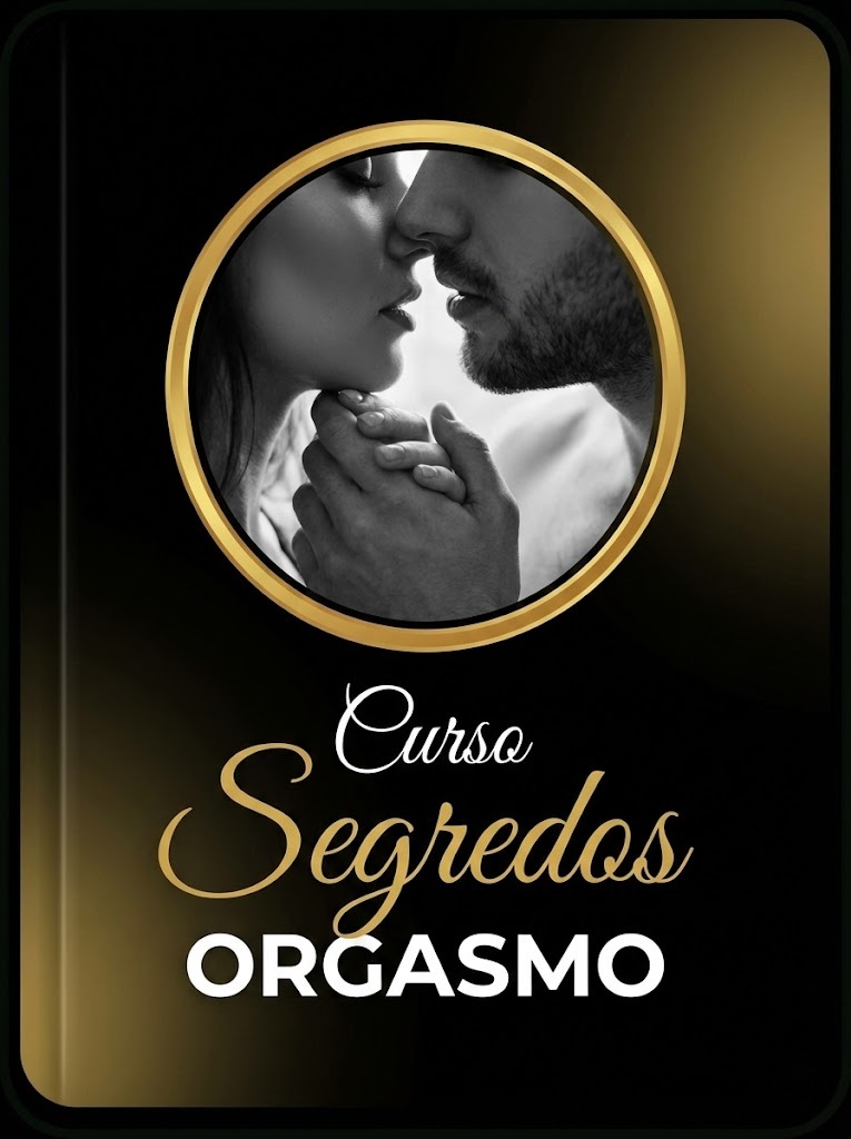 Os Segredos do Orgasmo