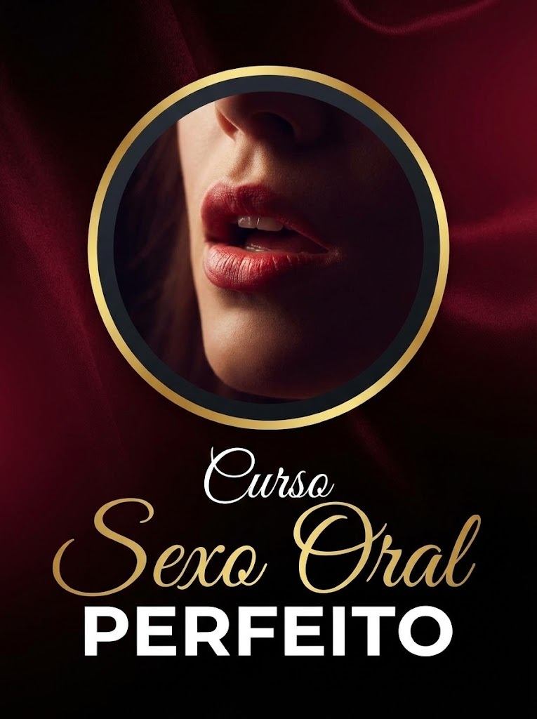 Curso Sexo Oral Perfeito