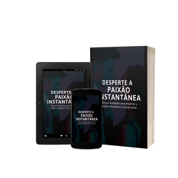 DESPERTE A PAIXÃO INSTANTÂNEA NO HOMEM.