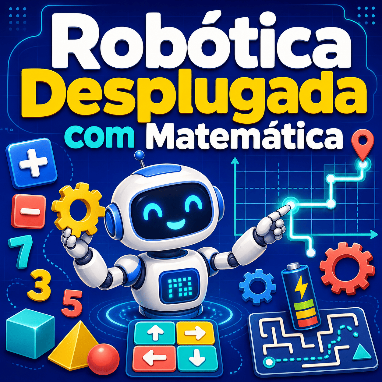 Robótica Desplugada com Matemática