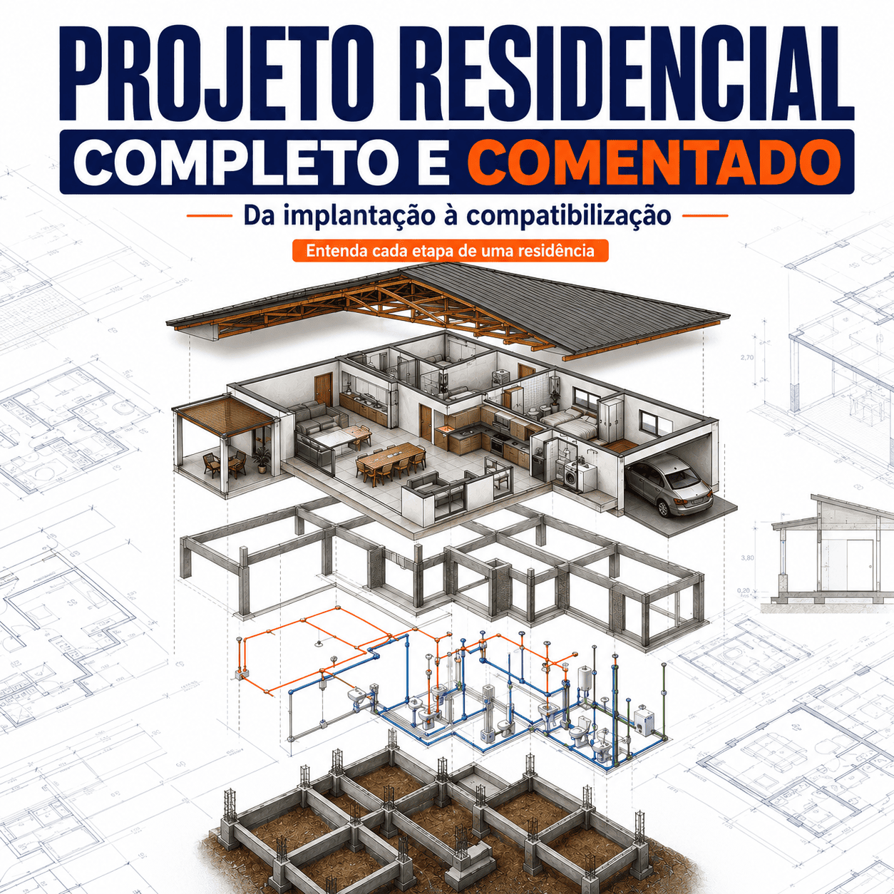 Projeto Residencial Completo e Comentado