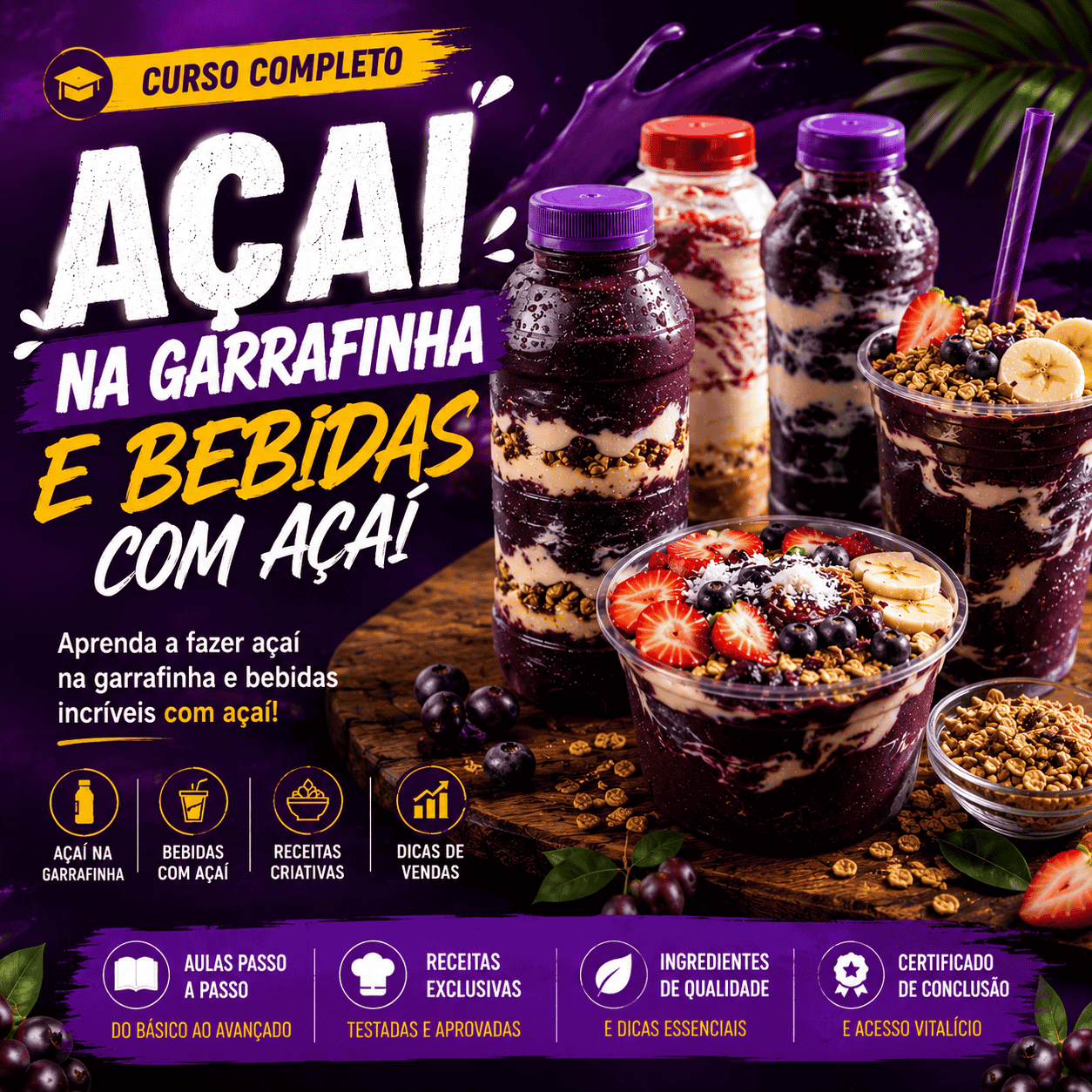 Compre junto: Curso Açaí na Garrafa