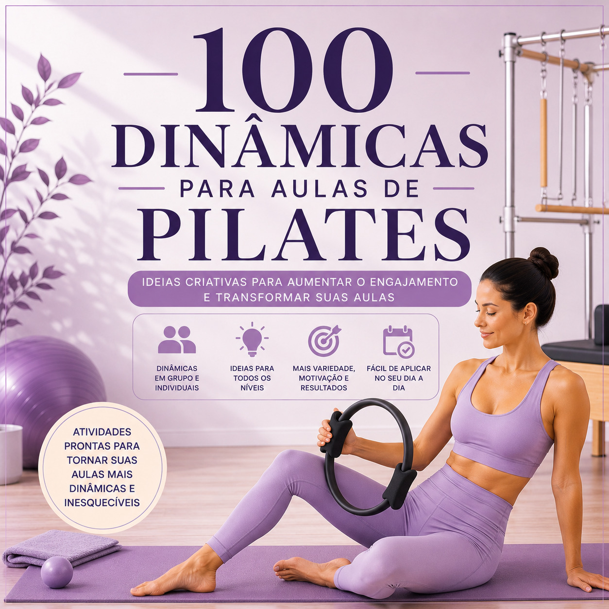 100 Dinâmicas para Aulas de Pilates