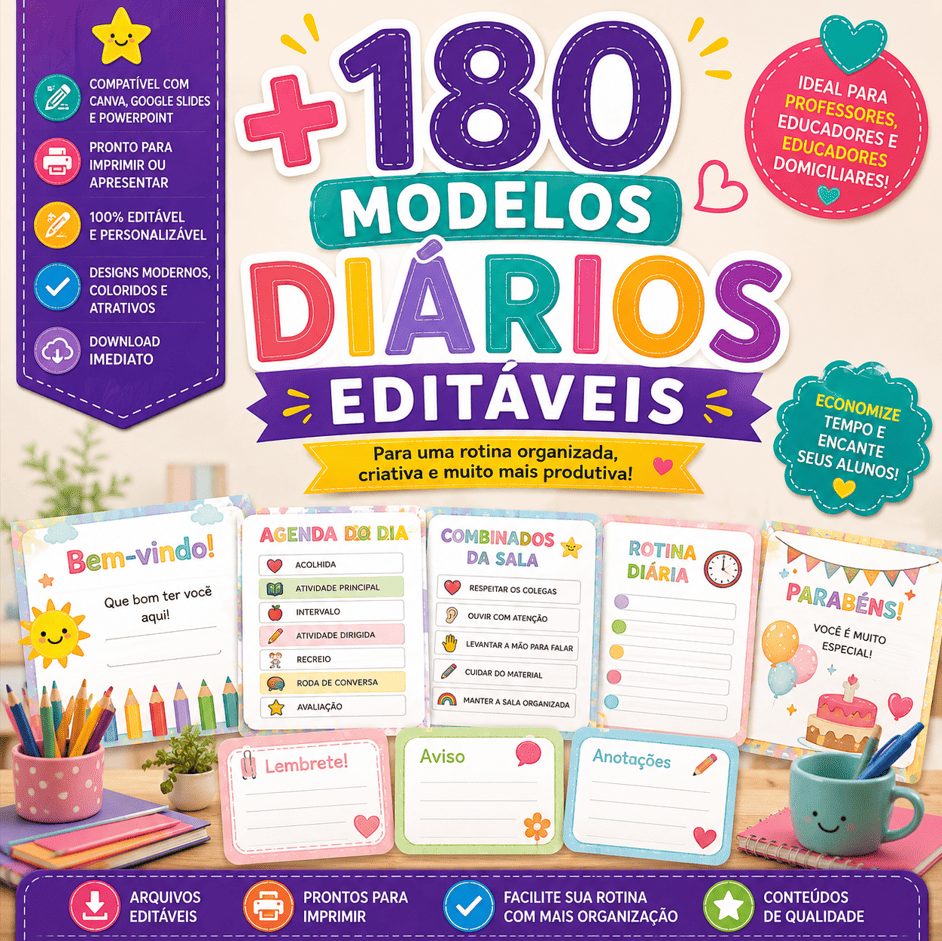 +180 Modelos Diários Editáveis
