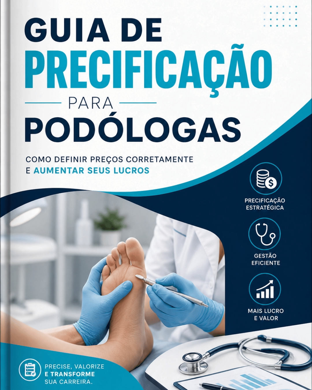 GUIA DE PRECIFICAÇÃO PARA PODOLOGAS
