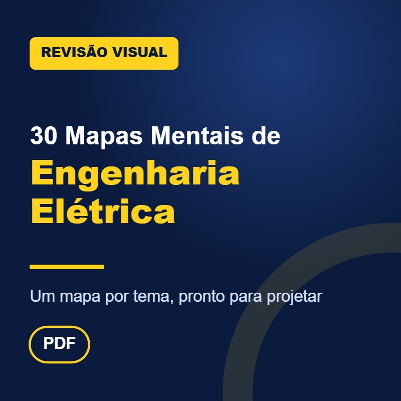 SIM! Quero os 30 Mapas Mentais de Engenharia Elétrica