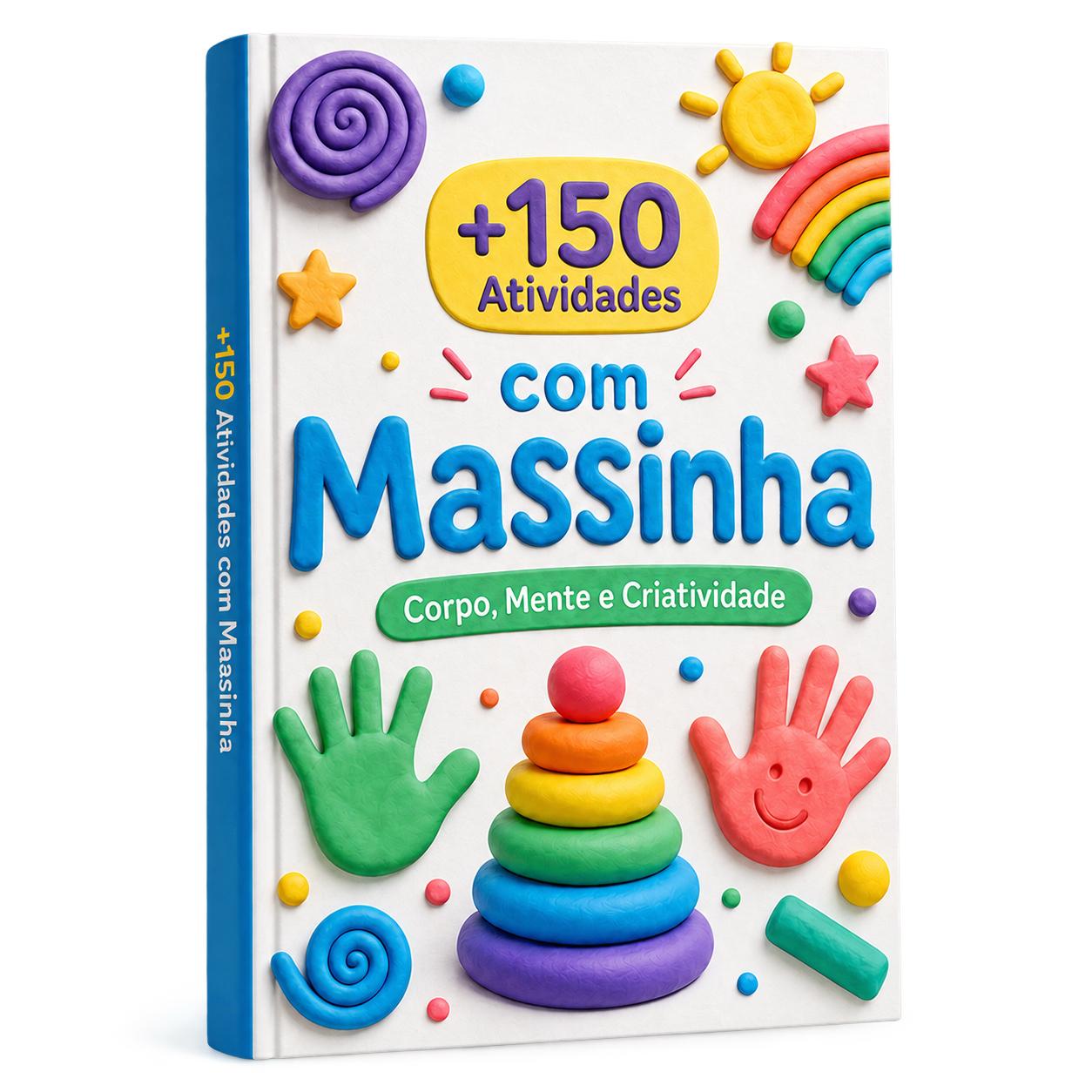 +150 Atividades com Massinha