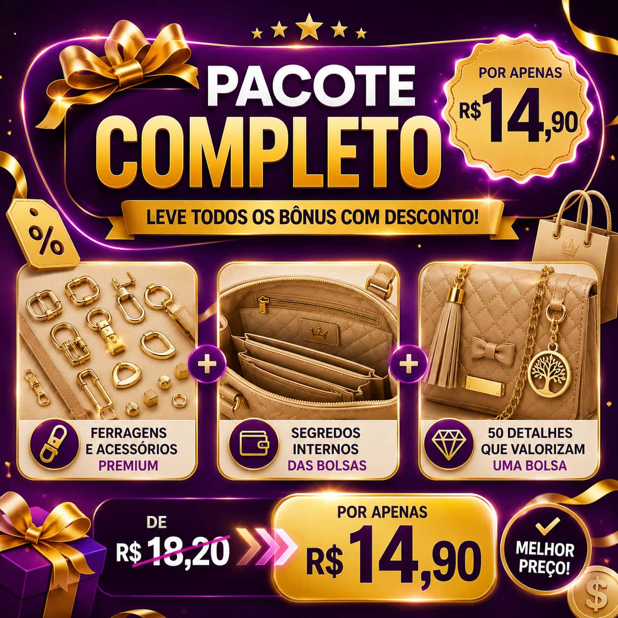🔥 LEVE TODOS OS BÔNUS COM DESCONTO!