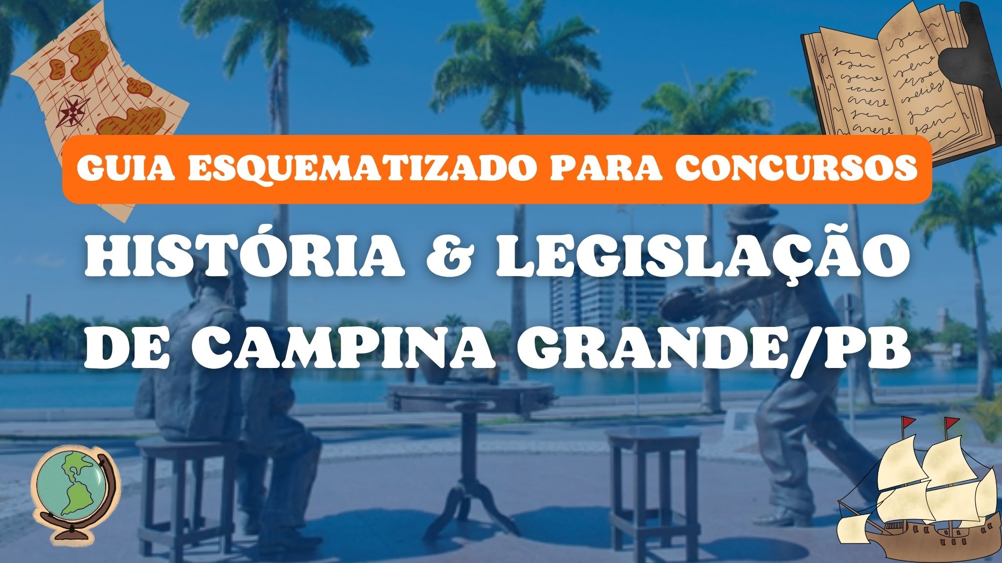 HISTÓRIA & LEGISLAÇÃO - CAMPINA GRANDE