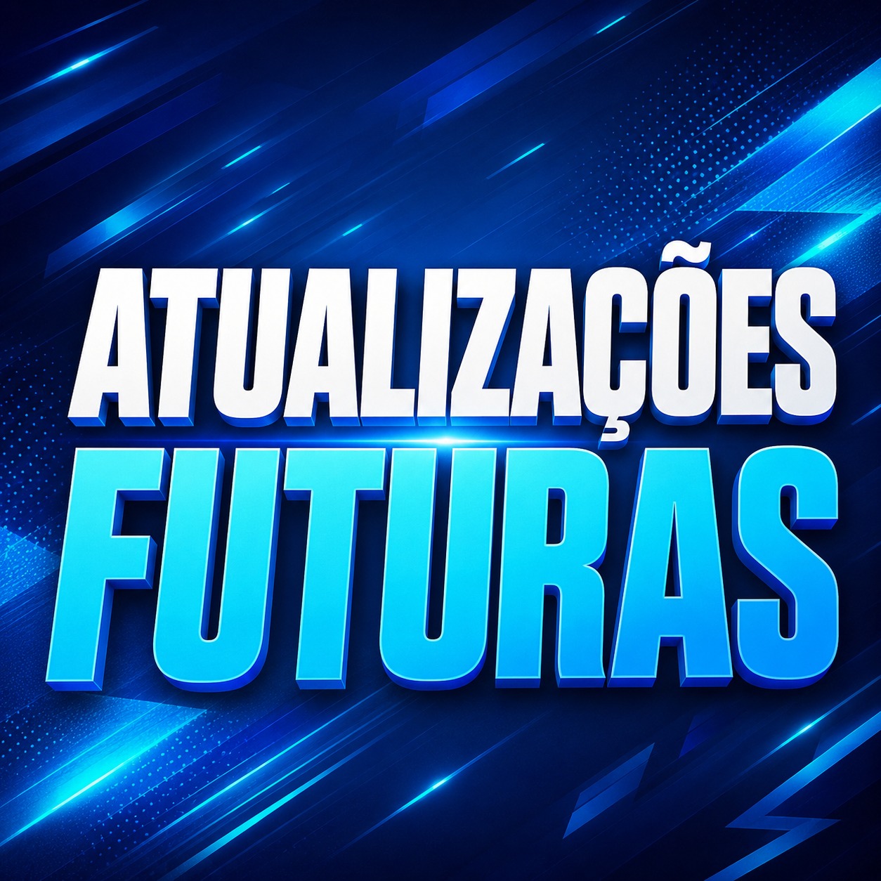 ⭐ TODAS AS FUTURAS ATUALIZAÇÕES