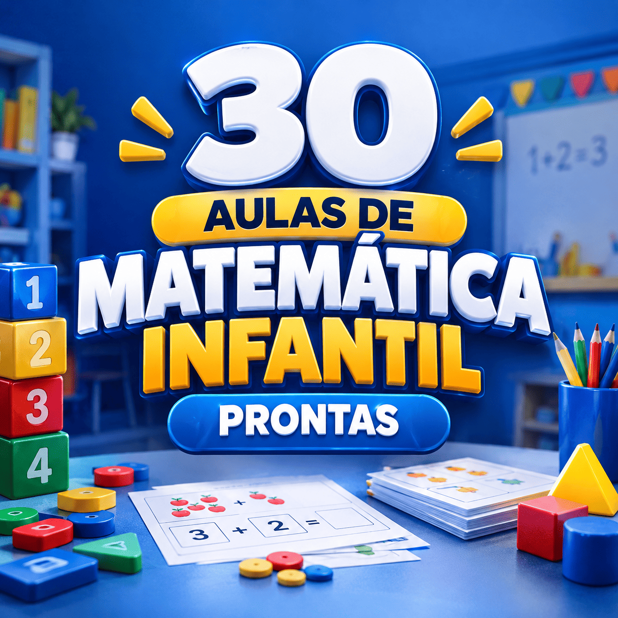 30 Aulas de Matemática Infantil Prontas