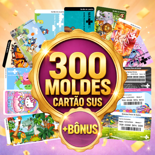 300 Modelos Cartãozinho SUS + Bônus