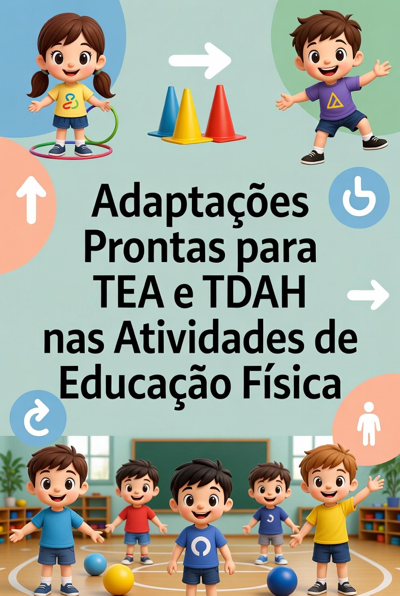 Adaptações Prontas para TEA e TDAH 