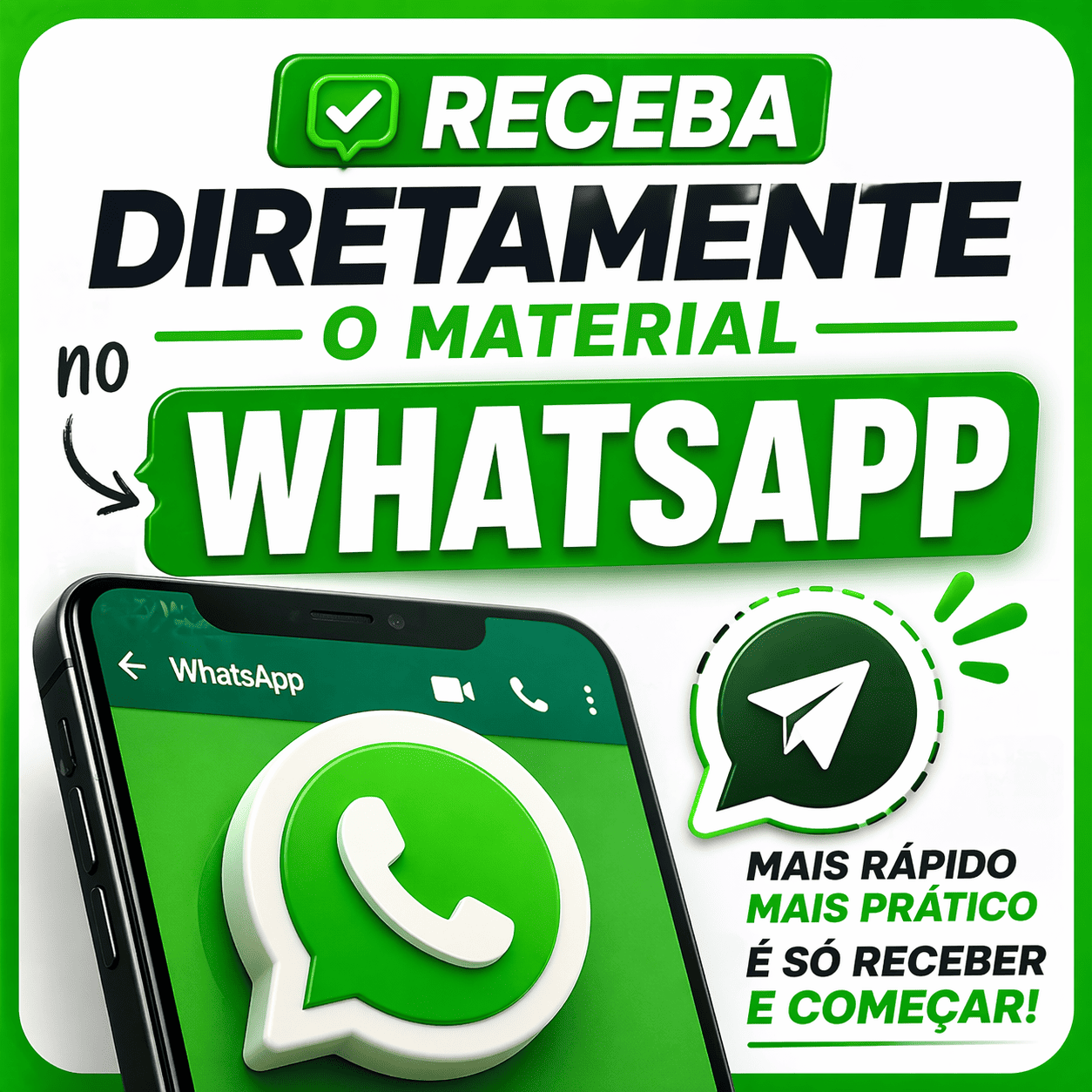 Receba Tudo Diretamente no WhatsApp