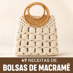 Coleção 47 Receitas de Bolsas de Macramê