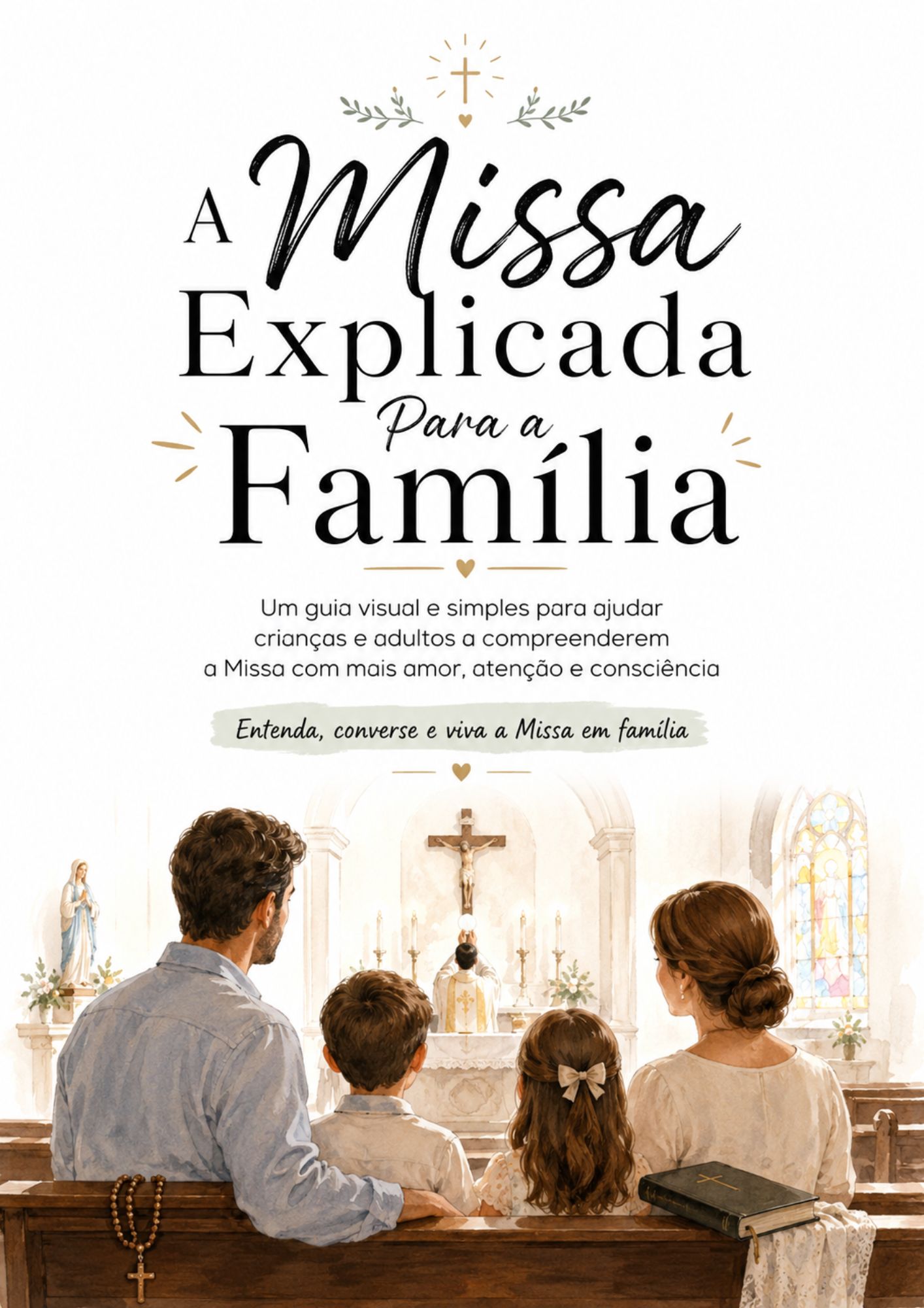 A Missa Explicada Para a Família