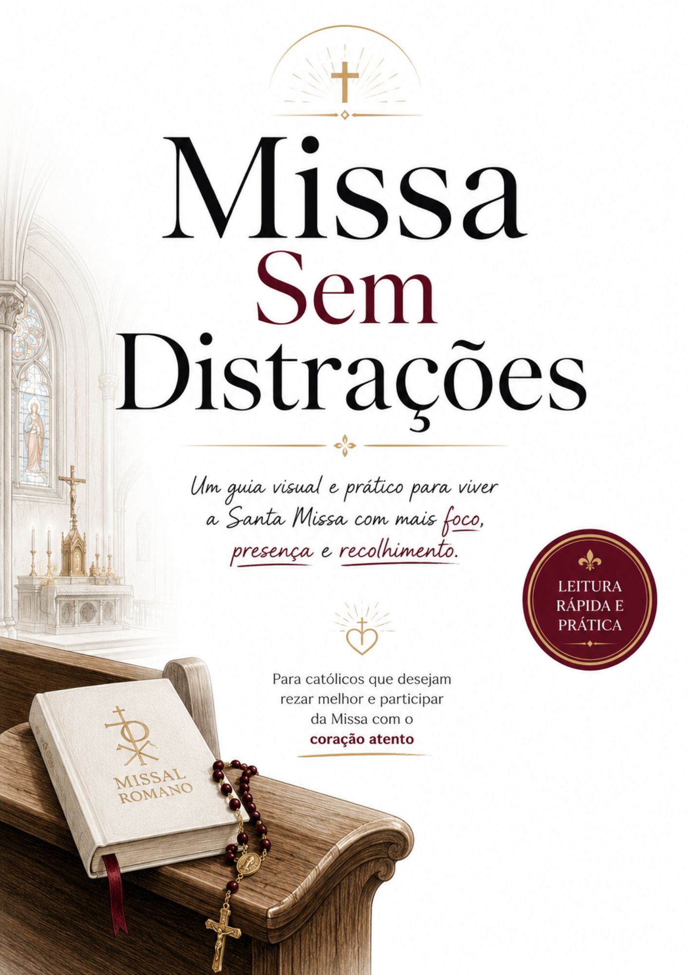 Missa Sem Distrações