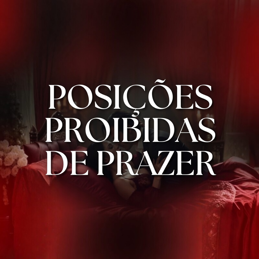 Modulo - Posições Proibidas do Prazer
