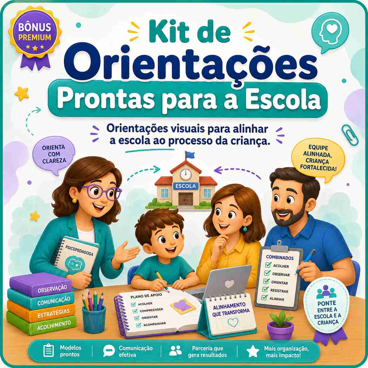 Kit de Orientações prontas para a escola