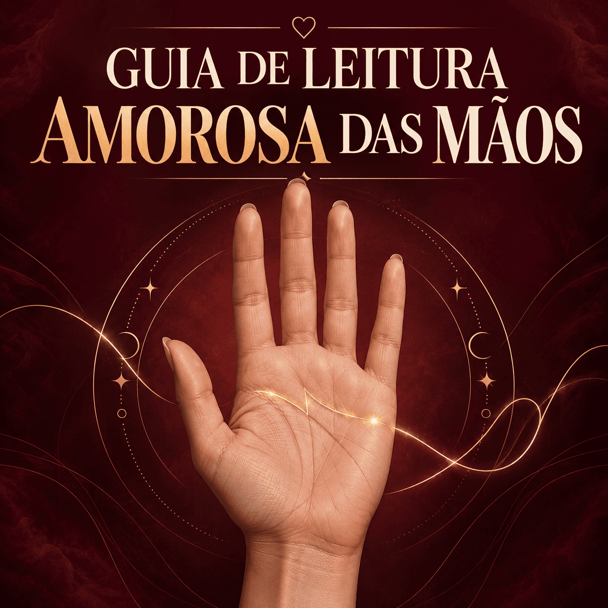Guia de Leitura Amorosa das Mãos 