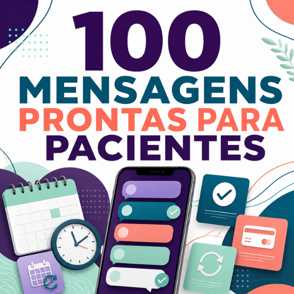 100 Mensagens Prontas para Pacientes
