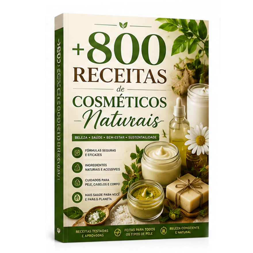 +800 Receitas de Cosméticos Naturais