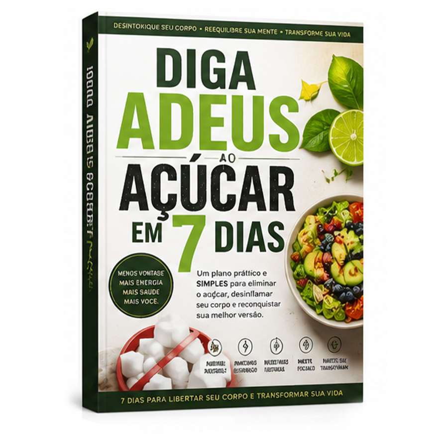 Diga Adeus ao Açúcar em 7 Dias