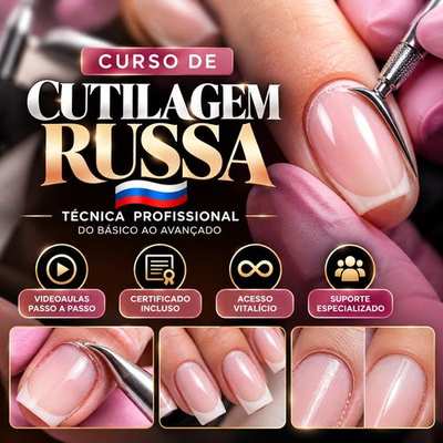 CURSO DE CUTICULAGEM RUSSA