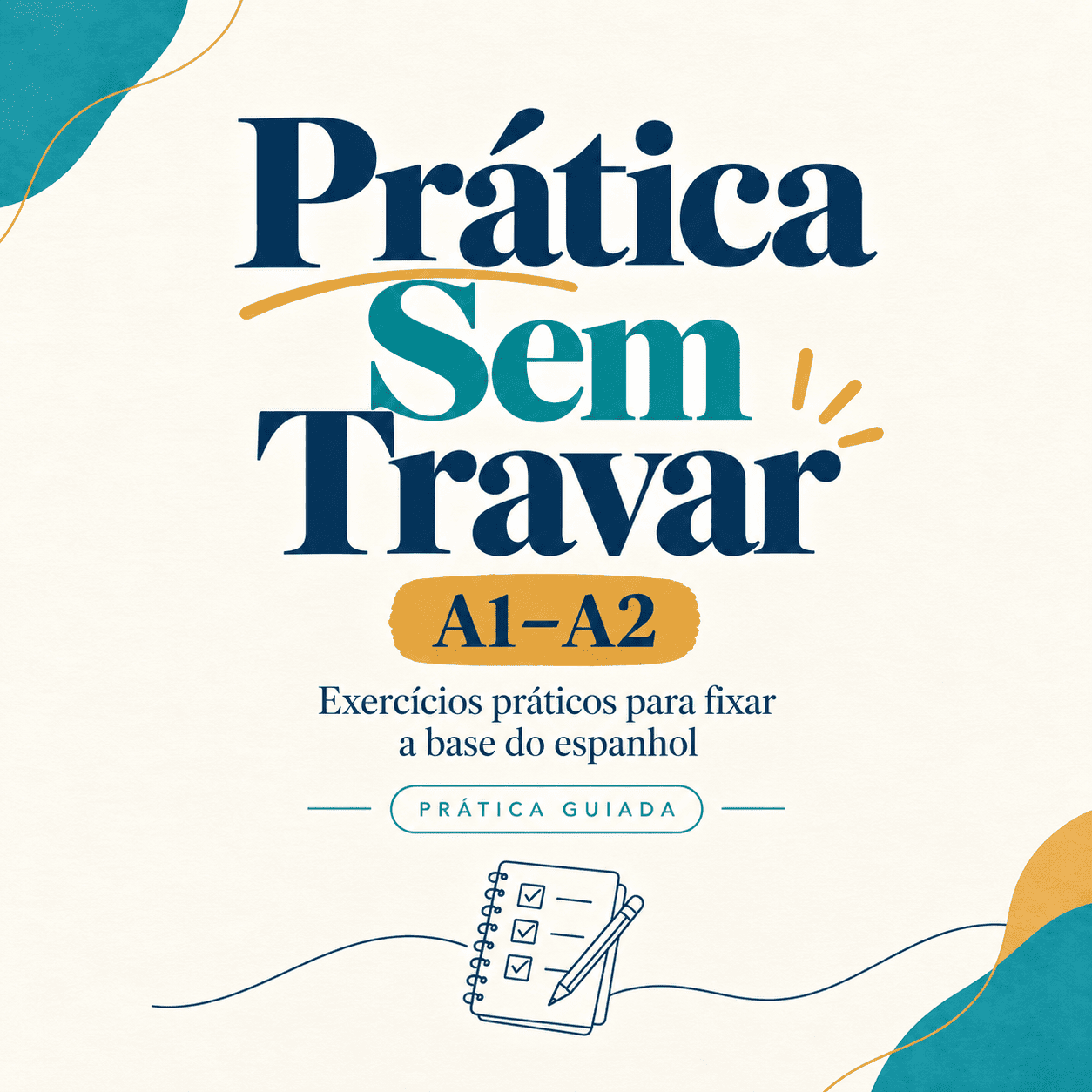 Prática Sem Travar A1-A2