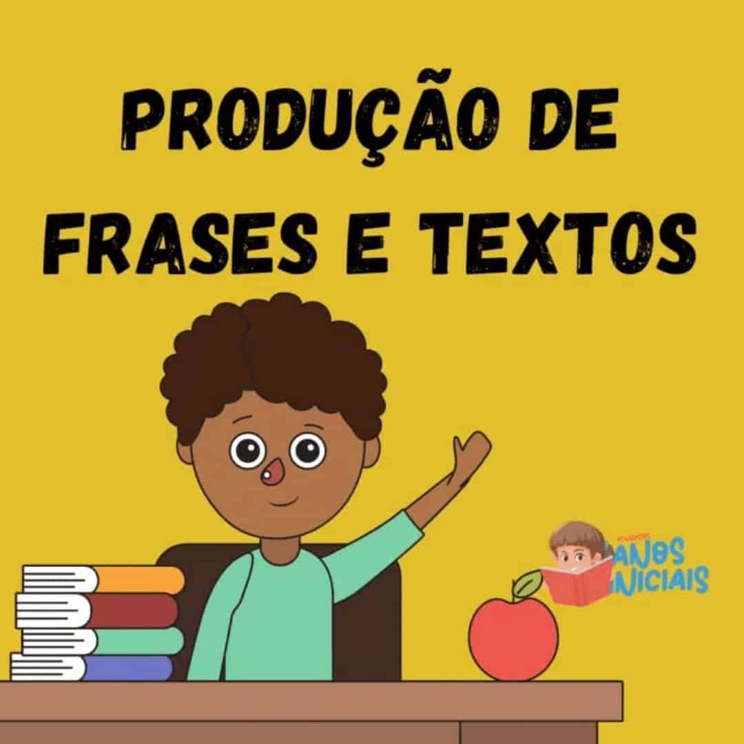 Produção de frases e textos