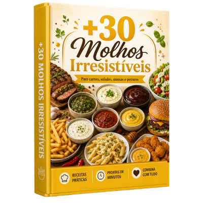  +30 Receitas de Molhos Irresistíveis