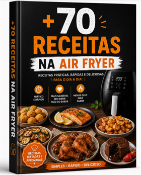 +70 Receitas Gostosas na Air Fryer