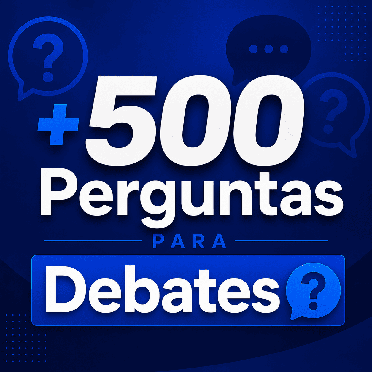 +500 Perguntas para Debates