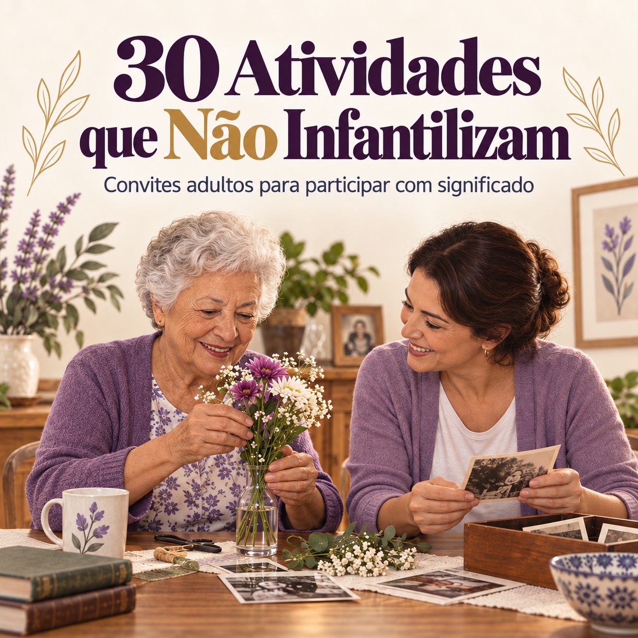 30 Atividades que Não Infantilizam