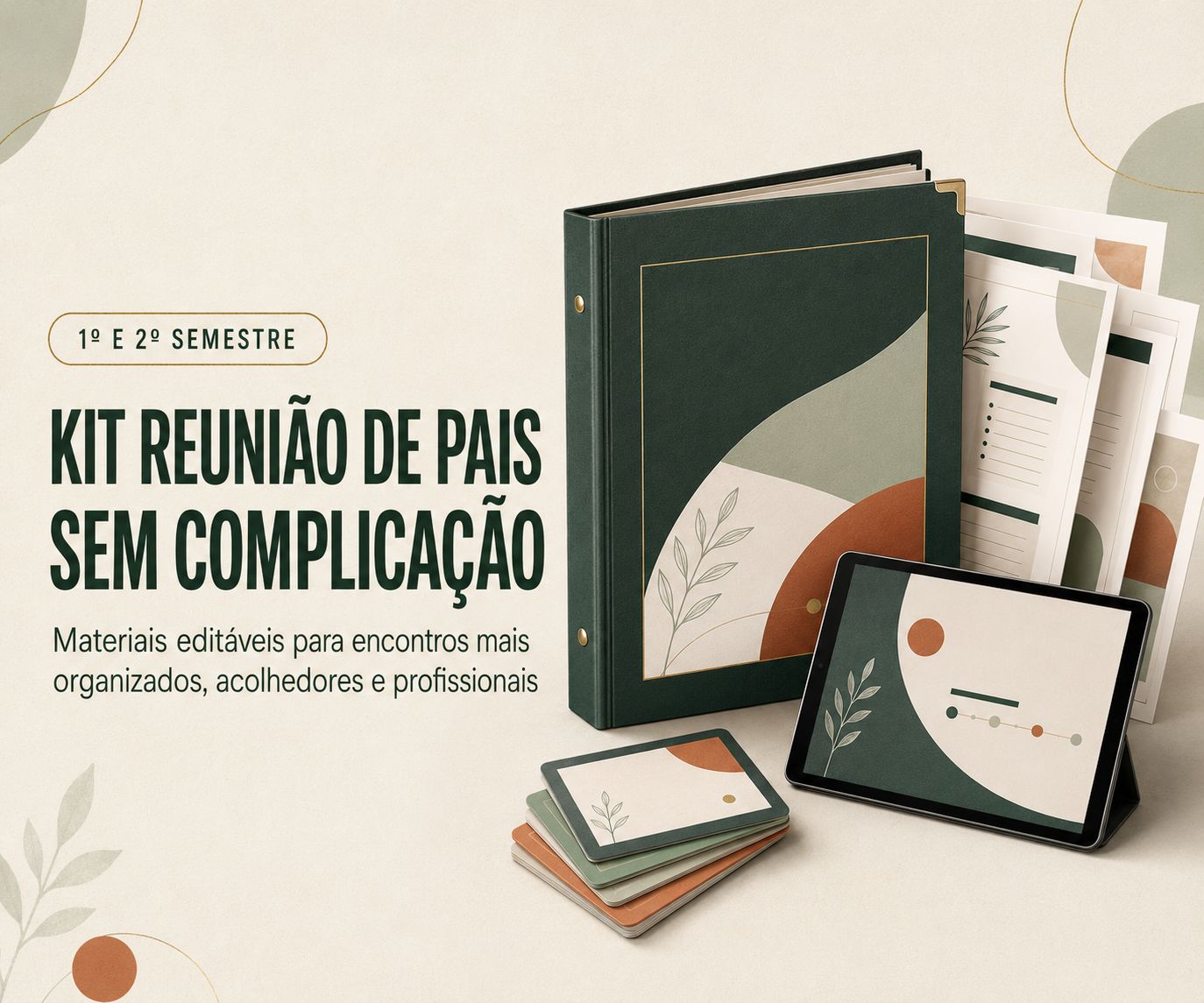 Kit Reunião de Pais