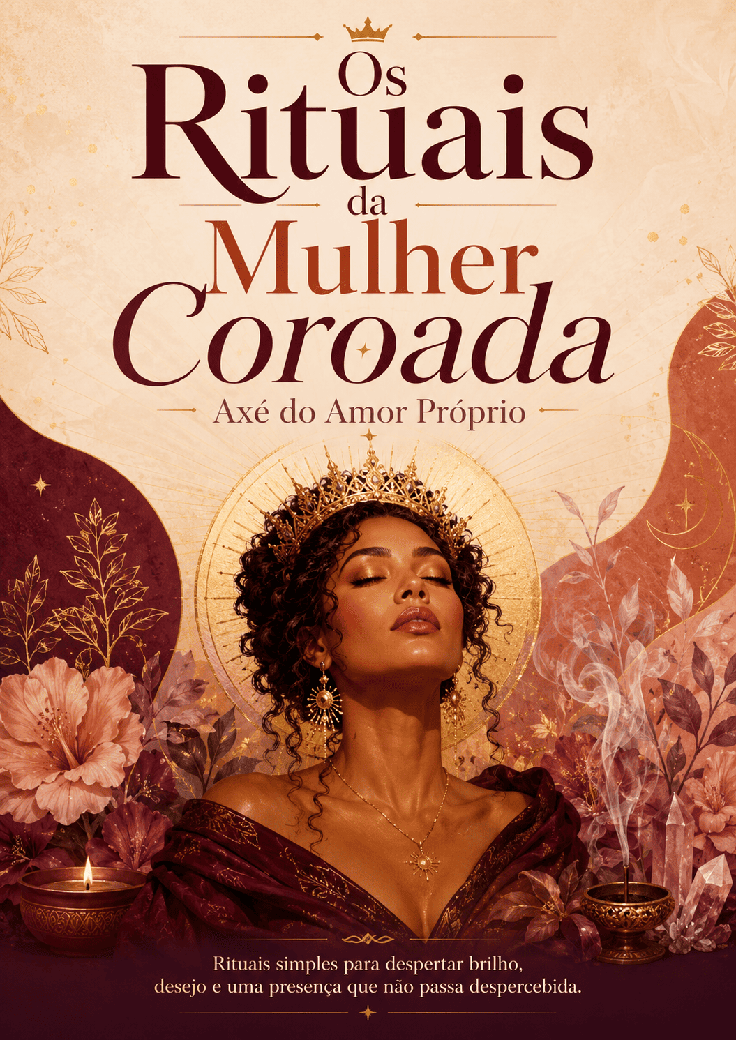 Os Rituais da Mulher Coroada 