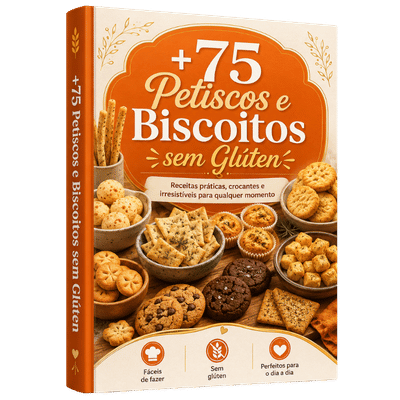 +75 Petiscos e Biscoitos sem Glúten