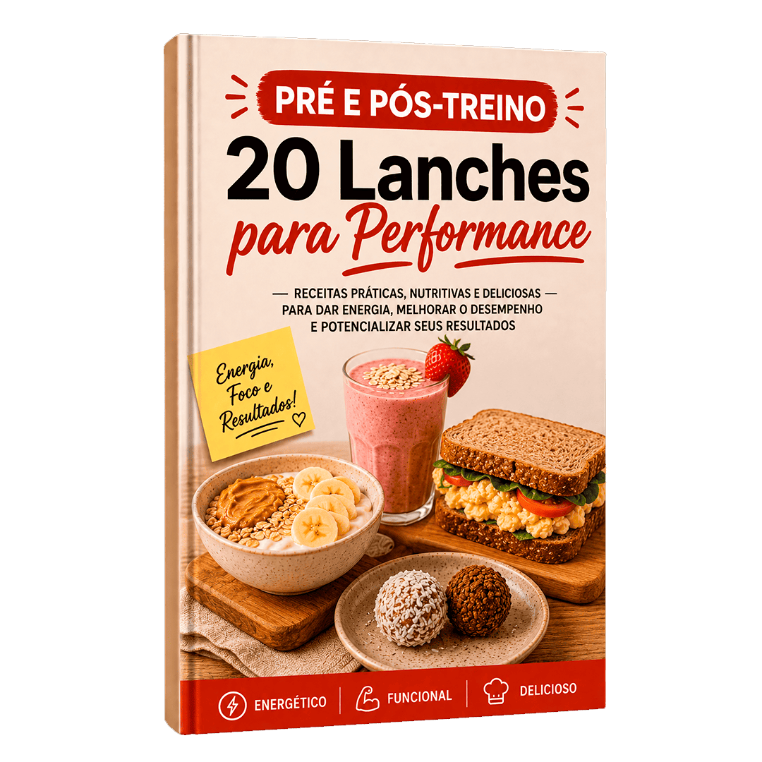 Pré e Pós-Treino — 20 Lanches