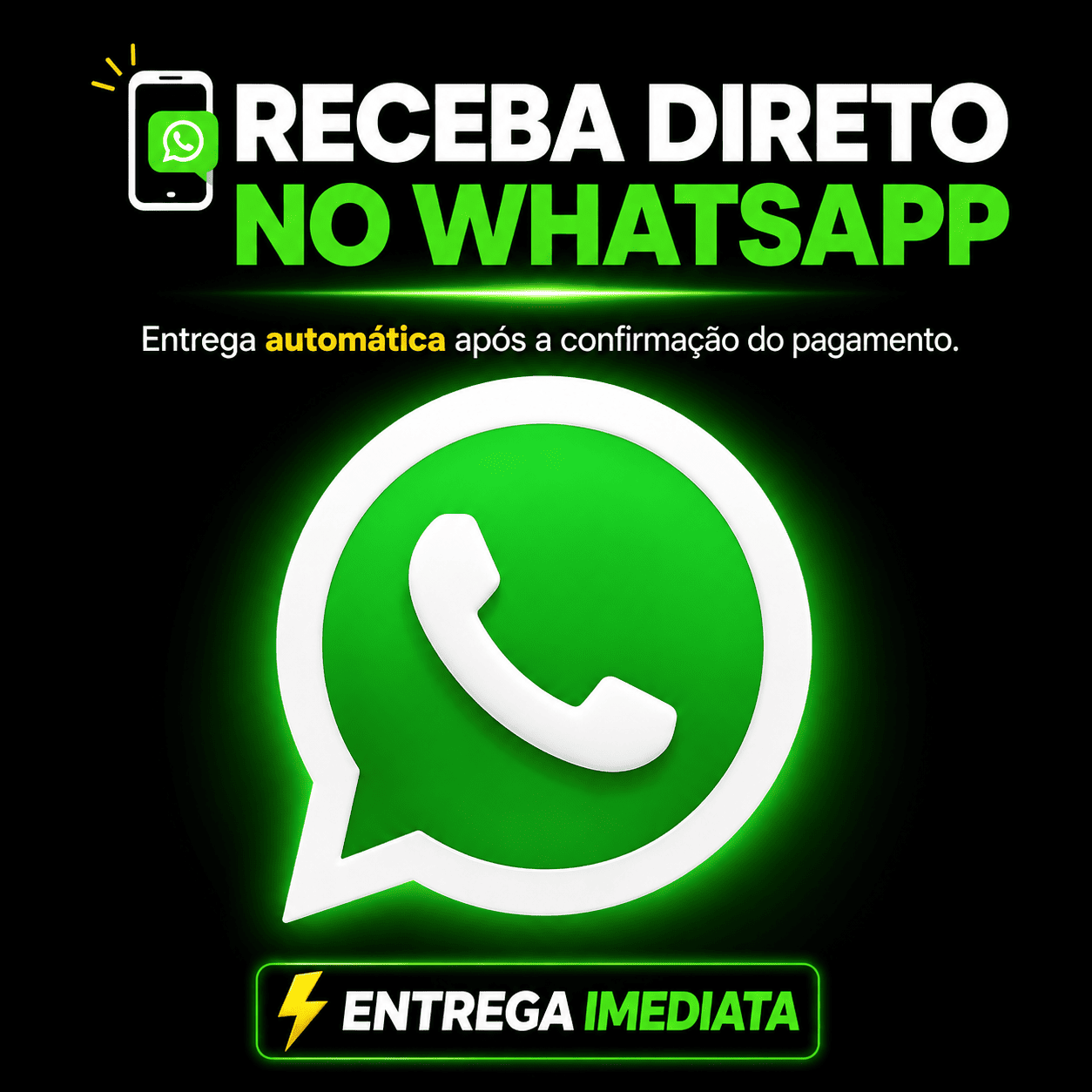 Receba o acesso direto pelo whatsapp