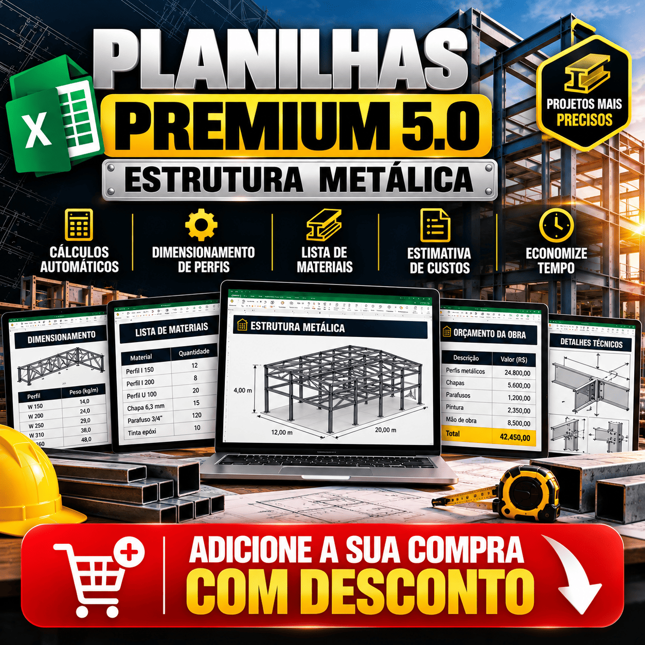 PLANILHAS PREMIUM 5.0 ESTRUTURA METÁLICA