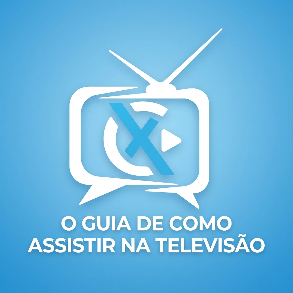 📺Tutorial de Como Assistir na Televisão