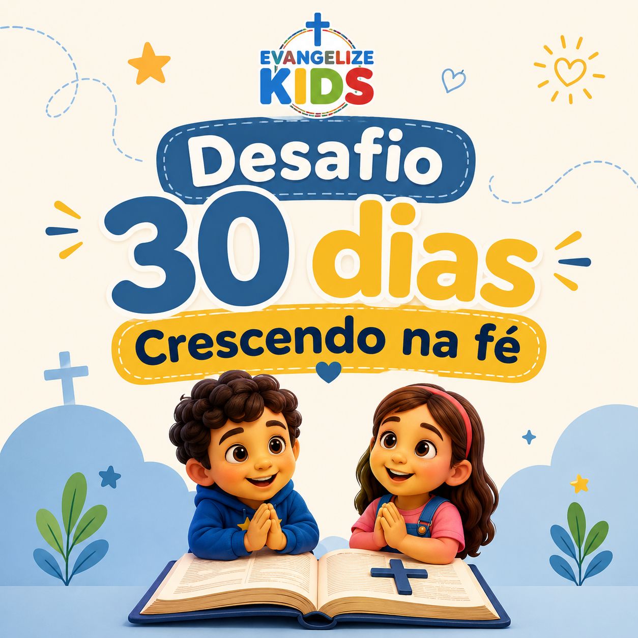 Desafio 30 Dias — Crescendo na Fé